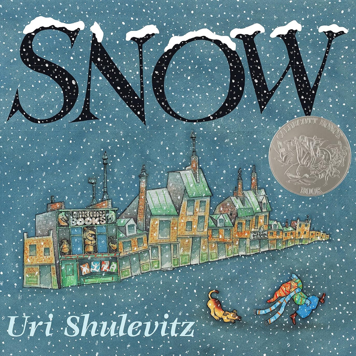 Children's book cover for 'SNOW' by Uri Shulevitz, featuring a snowy blue night sky, a row of illustrated houses, falling snow, and two children playing in the snow. A silver Medallion of Excellence award seal is shown on the right.