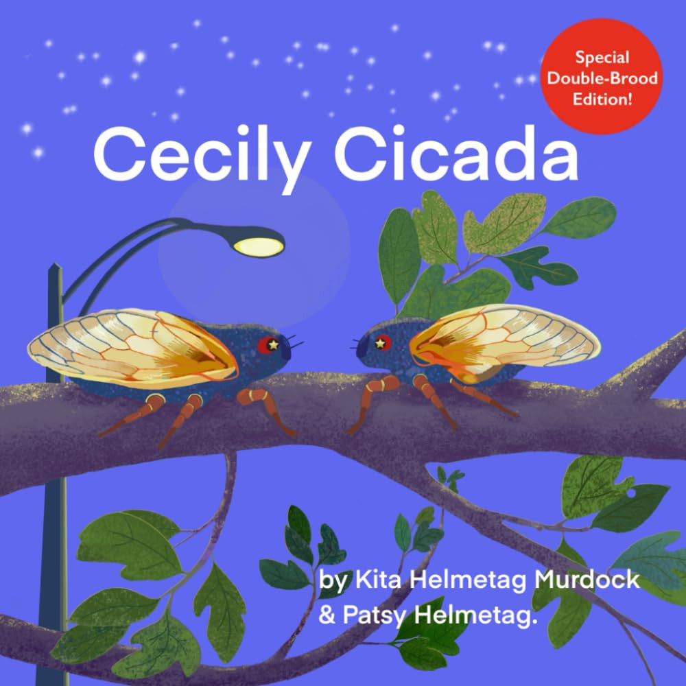 Cecily Cicada: Special Double Brood Edition Childrens Books