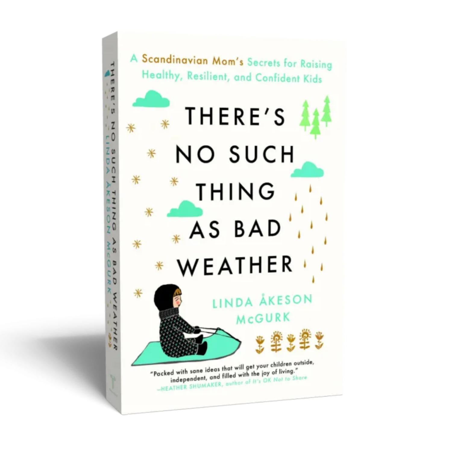 Book cover of 'There's No Such Thing as Bad Weather' by Linda Akeson McGuirk on a white background